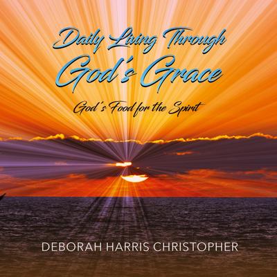 Daily Living Through God’s Grace