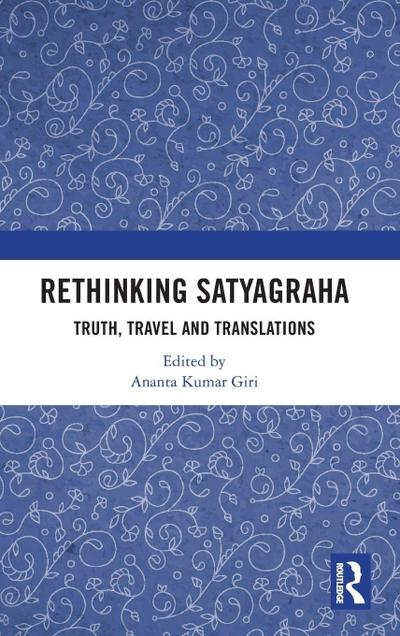 Rethinking Satyagraha