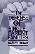 In Defense of Single-Parent Families