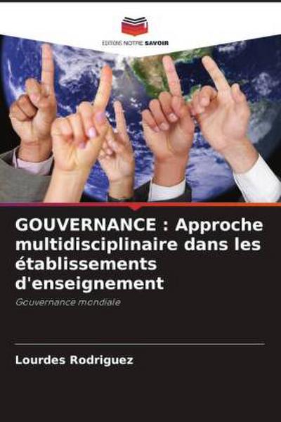 GOUVERNANCE : Approche multidisciplinaire dans les établissements d’enseignement