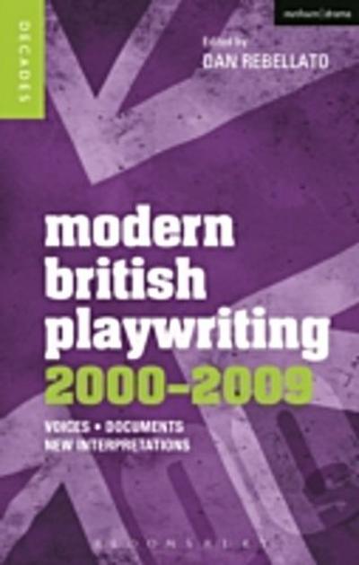 Modern British Playwriting: 2000-2009