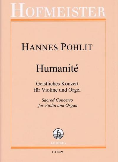 Humanité, Violine, Orgel