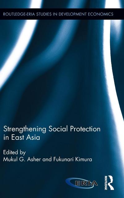 Strengthening Social Protection in East Asia