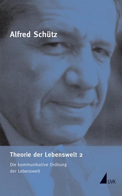 Werkausgabe (ASW) Theorie der Lebenswelt. Tl.2