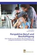 Perspektive Beruf und Beschäftigung