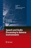 Speech and Audio Processing in Adverse Environment