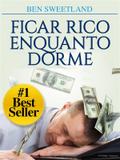 Ficar rico enquanto dorme (Traduzido)