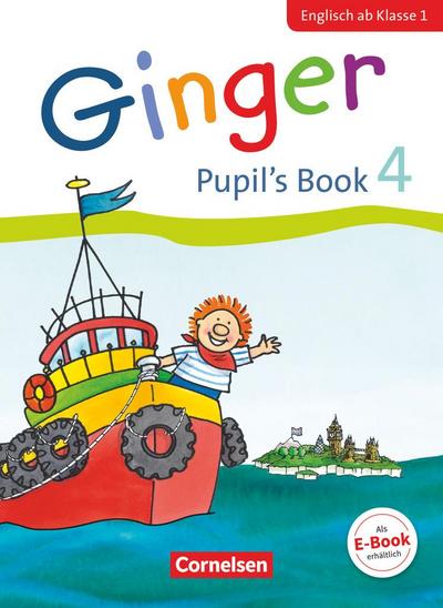 Ginger - Early Start Edition 4. Schuljahr - Pupil’s Book