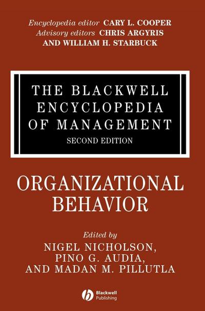The Blackwell Encyclopedia of Management, Organizational Behavior