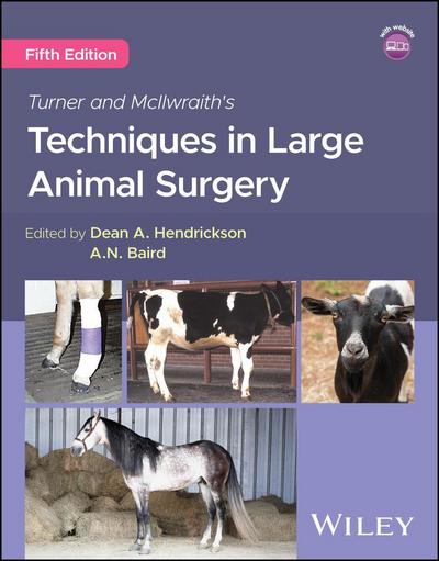Turner and McIlwraith’s Techniques in Large Animal Surgery