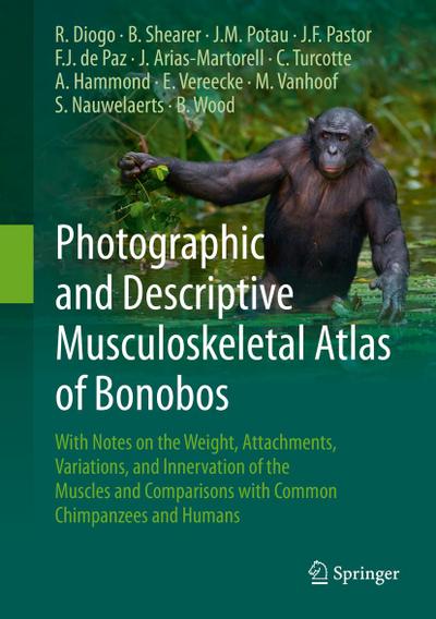 Photographic and Descriptive Musculoskeletal Atlas of Bonobos