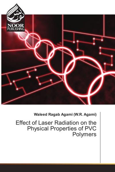 Effect of Laser Radiation on the Physical Properties of PVC Polymers