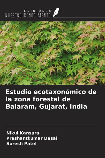 Estudio ecotaxonómico de la zona forestal de Balaram, Gujarat, India
