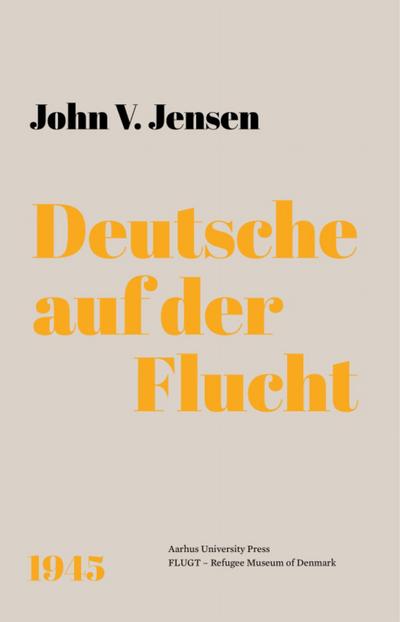 Jensen, J: Deutsche auf der Flucht