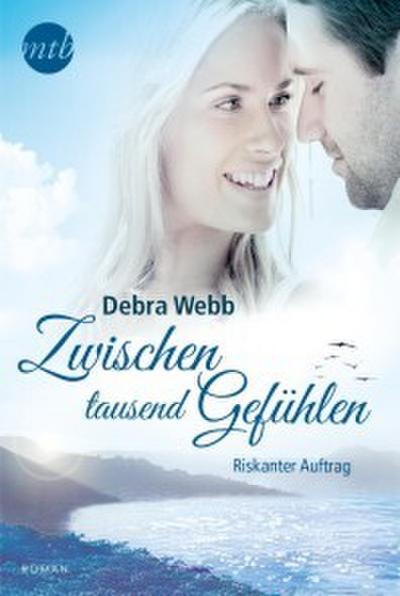 Zwischen tausend Gefühlen: Riskanter Auftrag