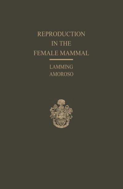 Reproduction in the Female Mammal