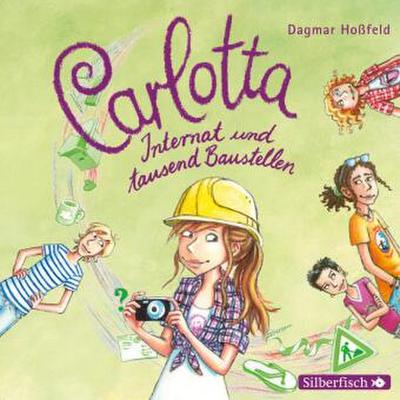 Carlotta - Internat und tausend Baustellen, 2 Audio-CDs