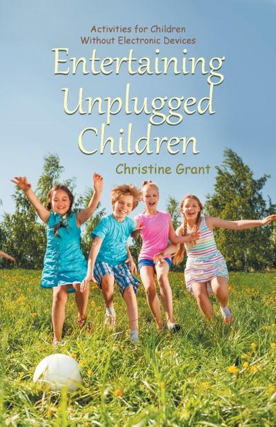 Entertaining Unplugged Children