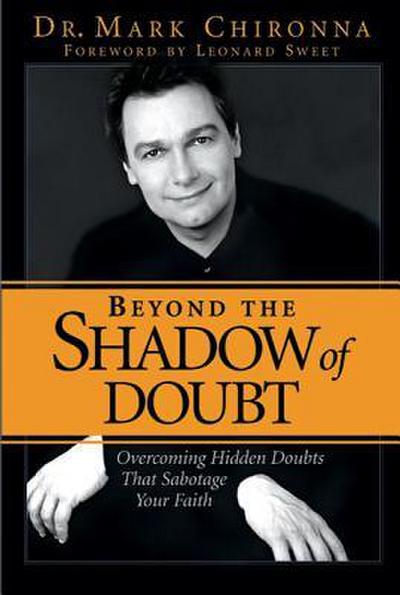 Beyond the Shadow of Doubt