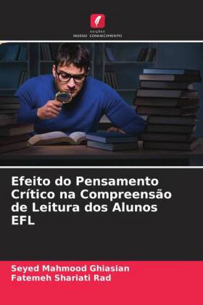Efeito do Pensamento Crítico na Compreensão de Leitura dos Alunos EFL