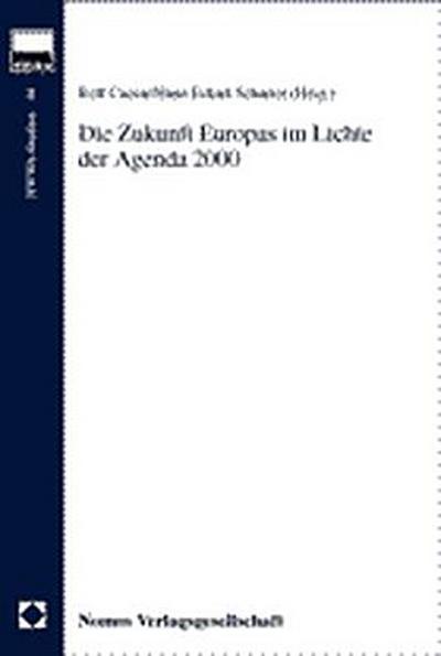 Die Zukunft Europas im Lichte der Agenda 2000