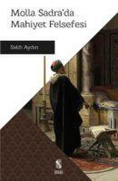 Molla Sadrada Mahiyet Felsefesi
