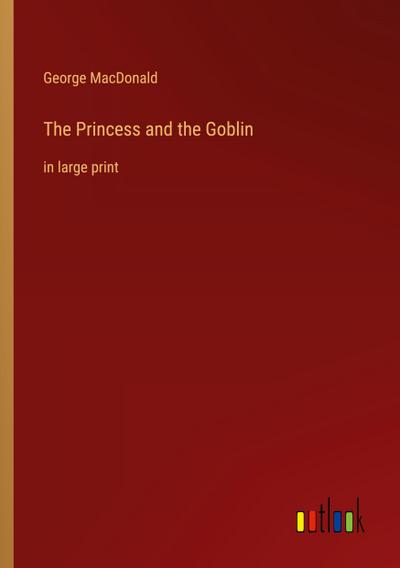 The Princess and the Goblin