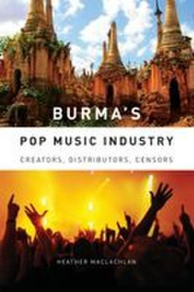 Burma’s Pop Music Industry
