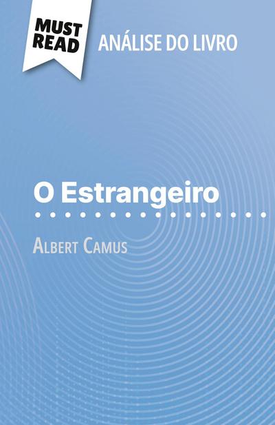 O Estrangeiro de Albert Camus (Análise do livro)