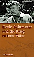 Erwin Strittmatter und der Krieg unserer Väter