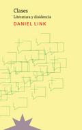 Clases. Literatura y disidencia