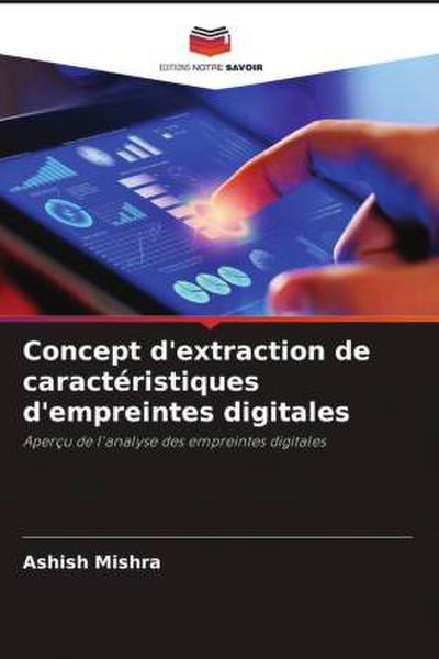 Concept d’extraction de caractéristiques d’empreintes digitales