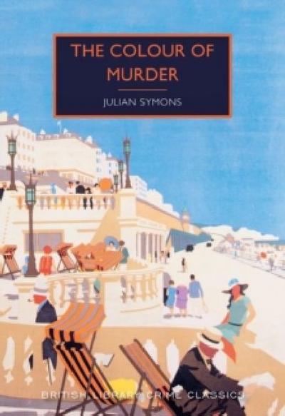 The Colour of Murder - Julian Symons