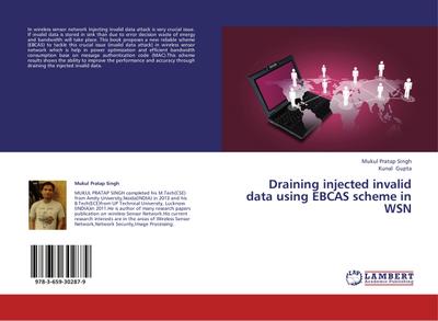 Draining injected invalid data using EBCAS scheme in WSN