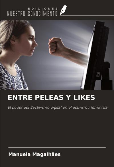 ENTRE PELEAS Y LIKES