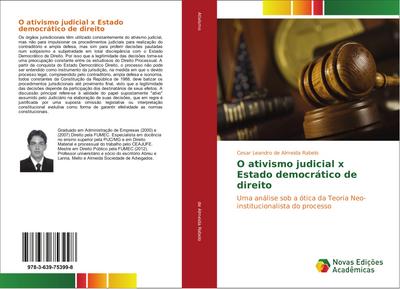 O ativismo judicial x Estado democrático de direito