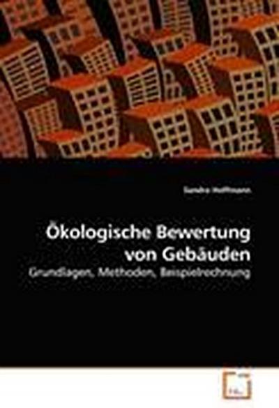 Ökologische Bewertung von Gebäuden