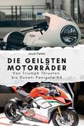 Die geilsten Motorräder