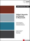 (Dübel-) Versuche am Bauwerk in Mauerwerk