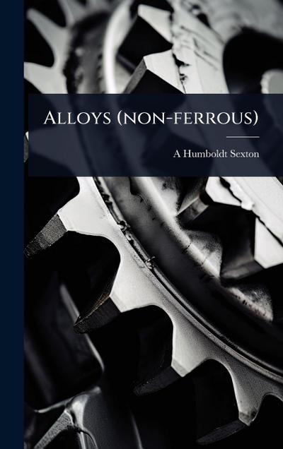 Alloys (non-ferrous)