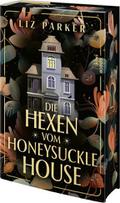 Die Hexen vom Honeysuckle House