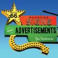 Route 66 Roadside Signs and Advertisements