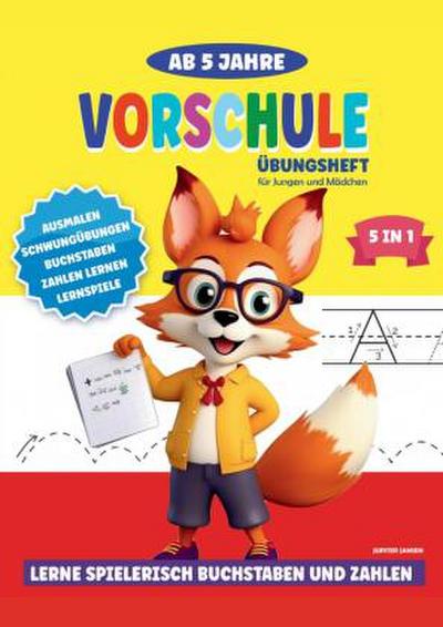 Vorschule Übungsheft ab 5 Jahre für Jungen und Mädchen