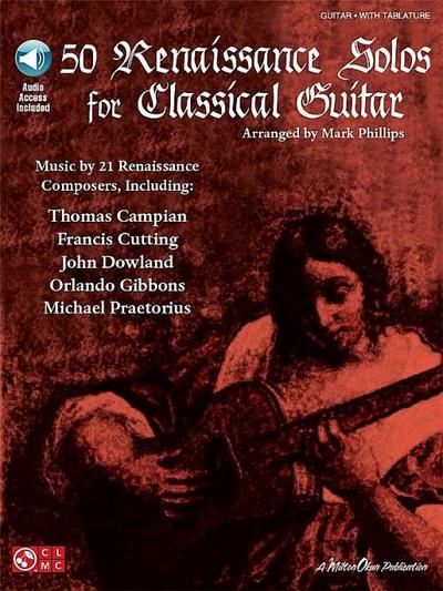 50 Renaissance Solos for Classical Guitar [With CD] - Hal Leonard Corp