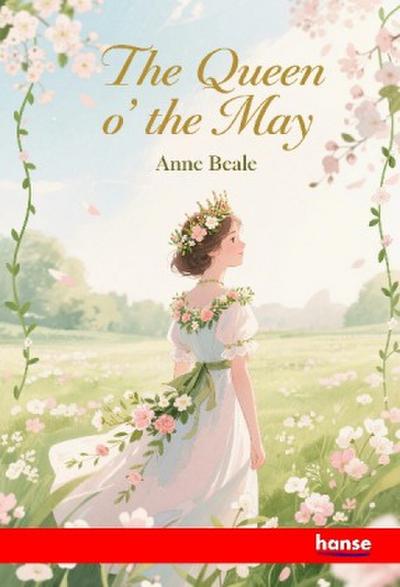 The Queen o’ the May