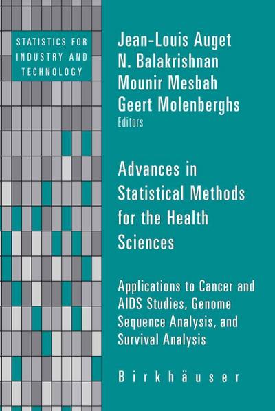 Advances in Statistical Methods for the Health Sciences