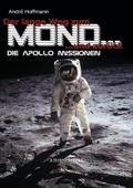Der lange Weg zum Mond und zurück