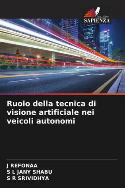 Ruolo della tecnica di visione artificiale nei veicoli autonomi