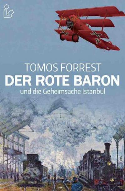 DER ROTE BARON UND DIE GEHEIMSACHE ISTANBUL