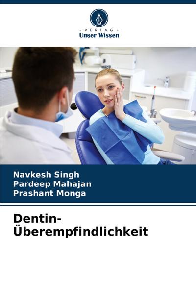 Dentin-Überempfindlichkeit
